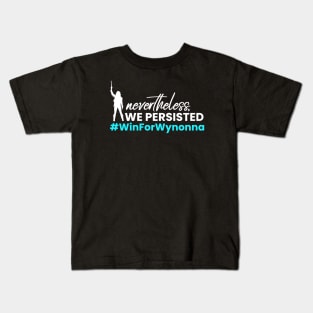 #WinForWynonna - Nevertheless WE Persisted - Win 4 Wynonna Earp Kids T-Shirt